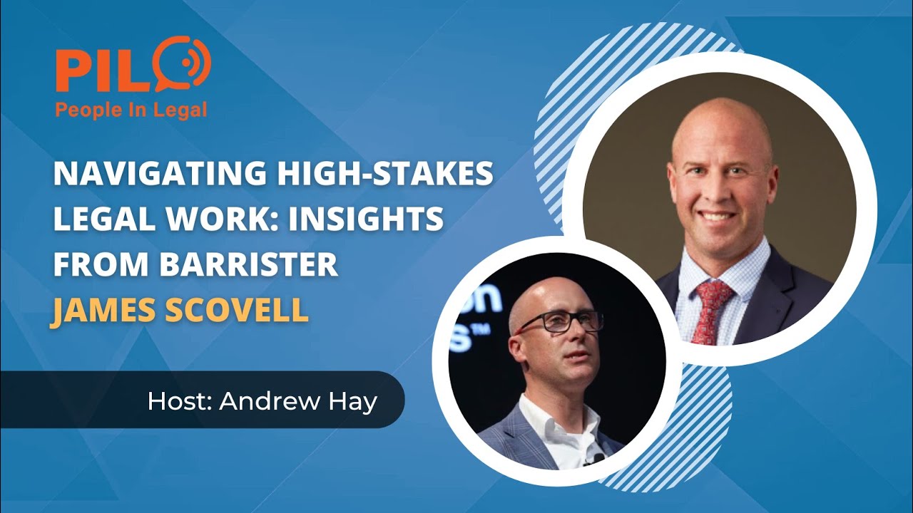 Navigating High-Stakes Legal Work: Insights from Barrister James Scovell