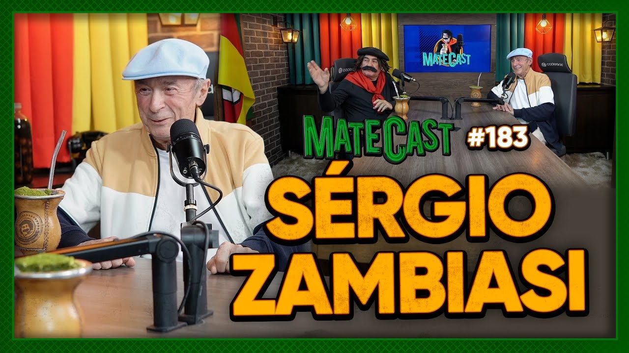 SÉRGIO ZAMBIASI | MATECAST #183