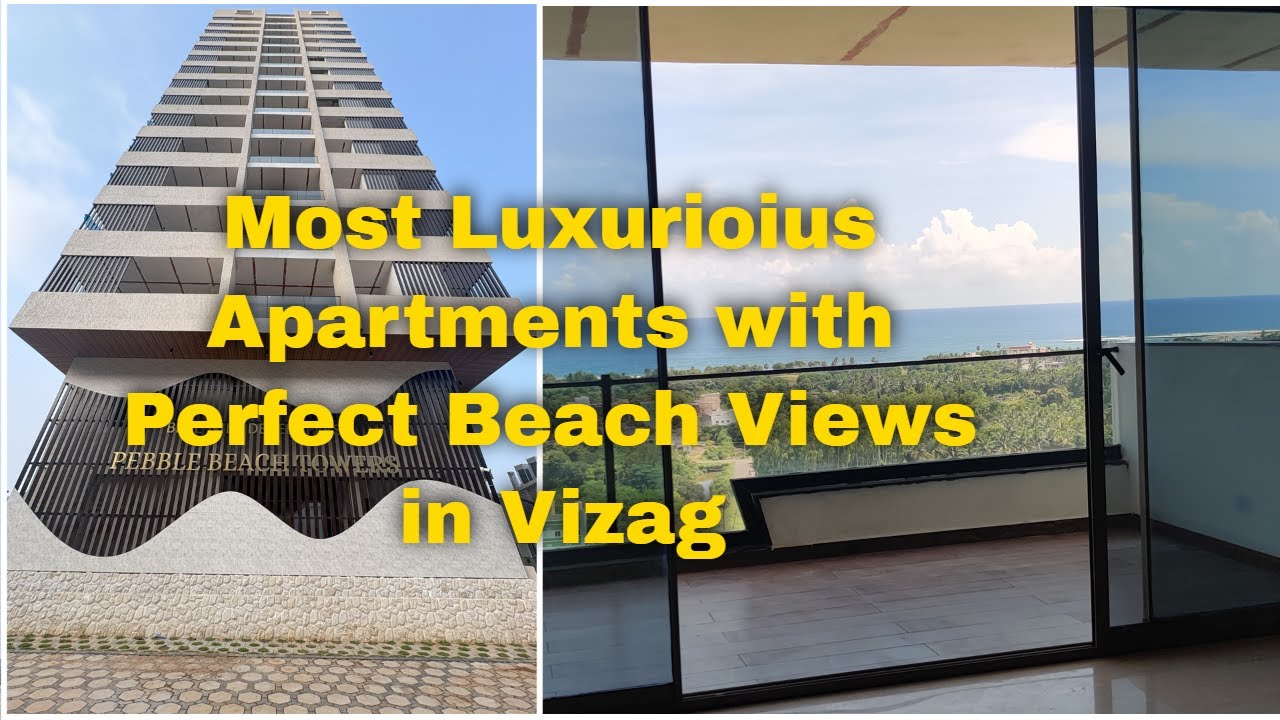 Welcome to the World of Fine Living | Pebble Beach Towers | Rushikonda | Visakhapatnam
