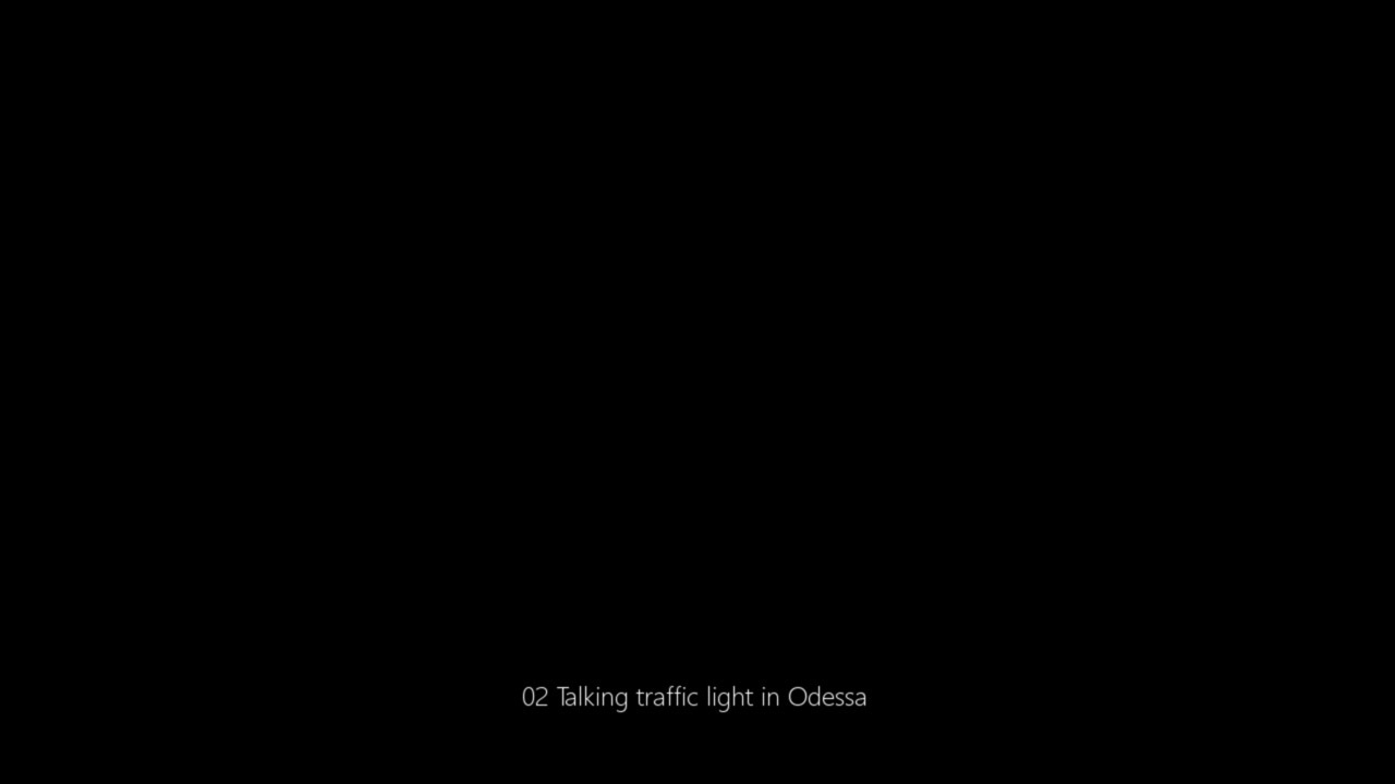 #Year4Audio 2: Talking traffic light in Odessa