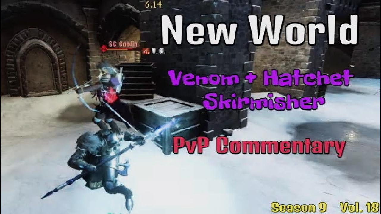 Skirmisher is BACK Venom + Hatchet | New World Aeternum PvP Commentary Vol. 18