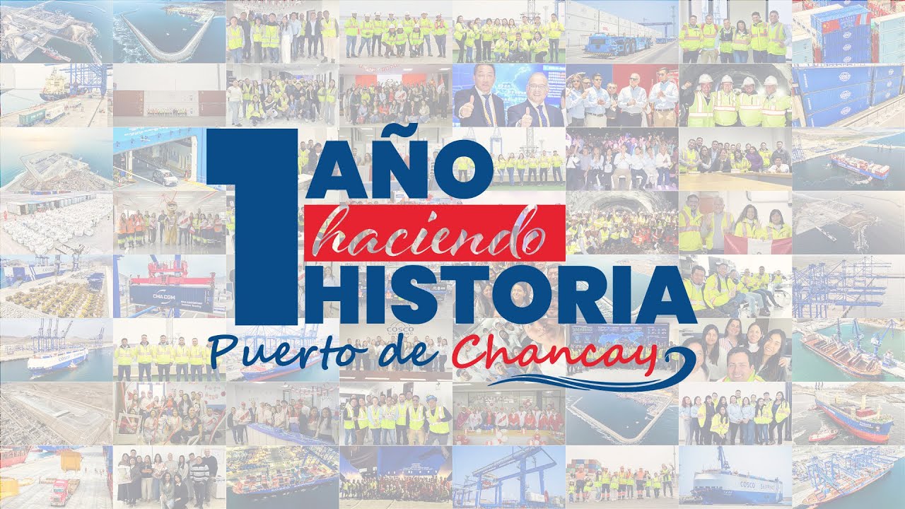 Chancay: 1 año haciendo historia - Puerto de Chancay 2025