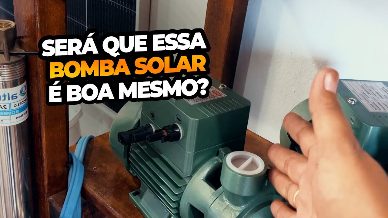 👉 Bomba Solar Vale a Pena? Modelos, Testes e Dicas da Tubarão Bombas em Monte Azul