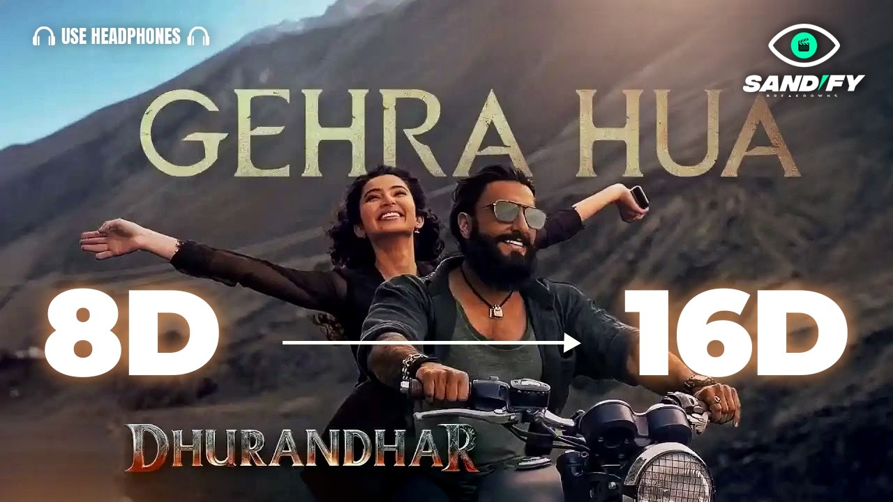 Gehra Hua (16D Audio 