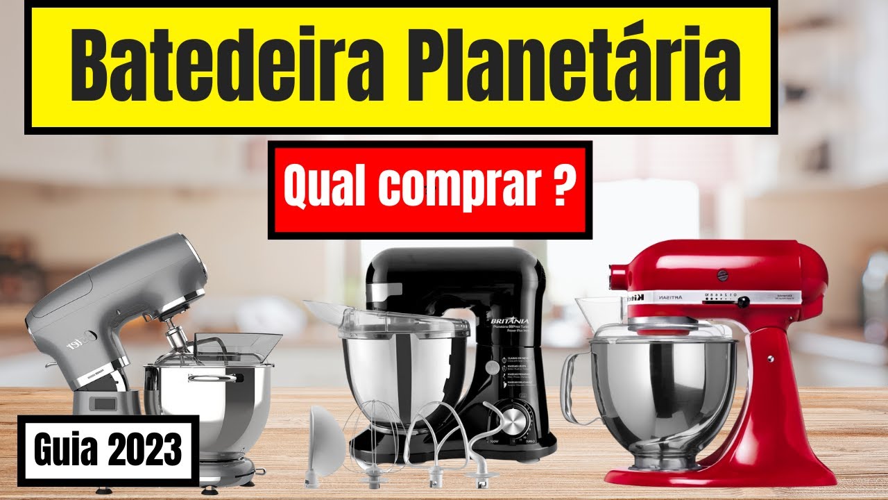 Batedeiras Planet&aacute;rias qual a melhor? An&aacute;lise das 4 melhores do mercado