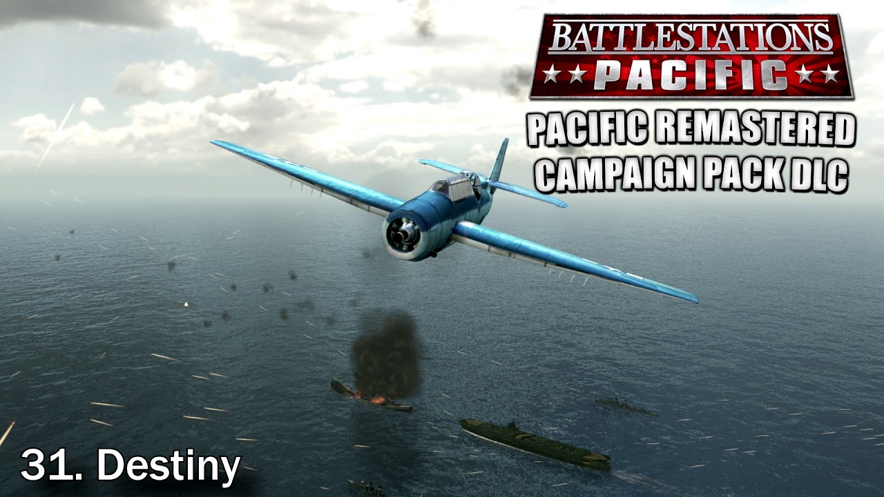 Pacific Remastered Campaign Pack Soundtrack : #31 - Destiny