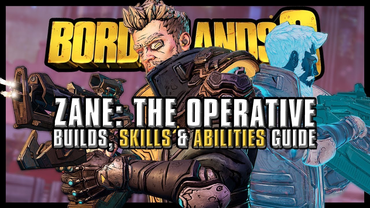 Zane | Builds, Skill Tree & Abilities Guide - Borderlands 3