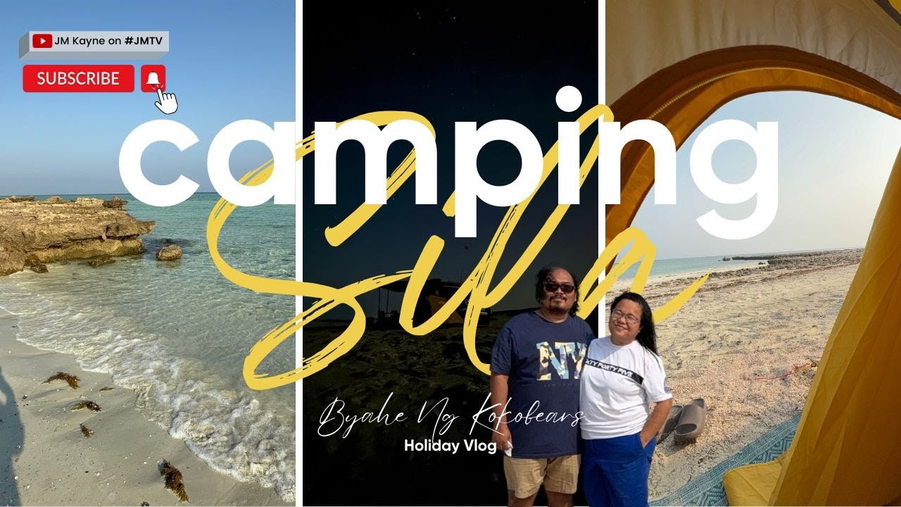 Sila Camping | Byahe Ng Kokobears #EidAlEtihad 2025 by JM Kayne 