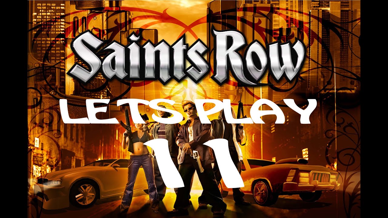 Lets Play Saints Row Part 11 Johnny Baka