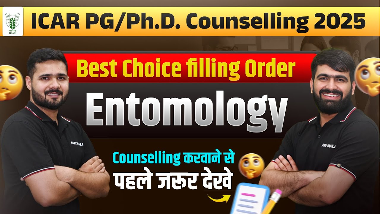 Entomology Choice Filling 2025 I ICAR Counselling Process