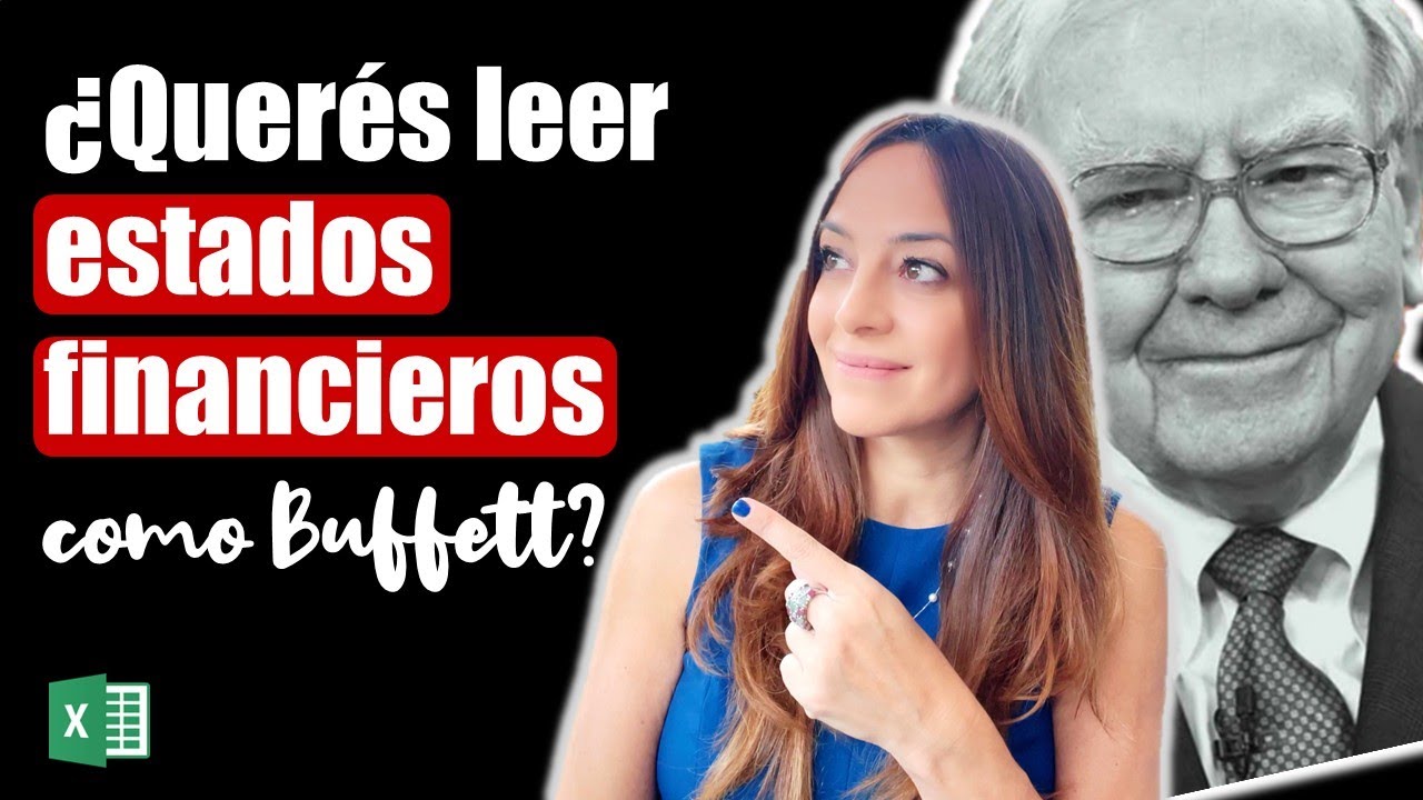 💥&iquest;Quer&eacute;s leer los estados financieros como Warren Buffett?