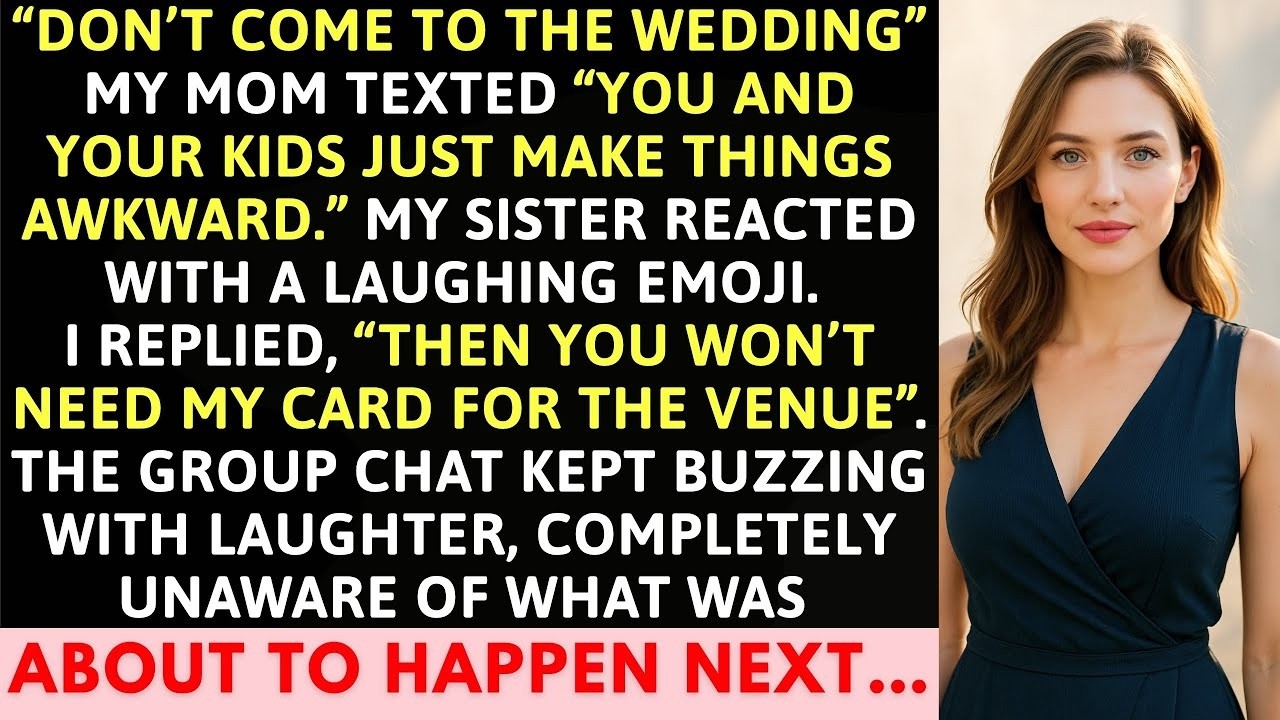 “Don’t Come To The Wedding,” My Mom Texted  “You And Your Kids Just Make Things Awkward