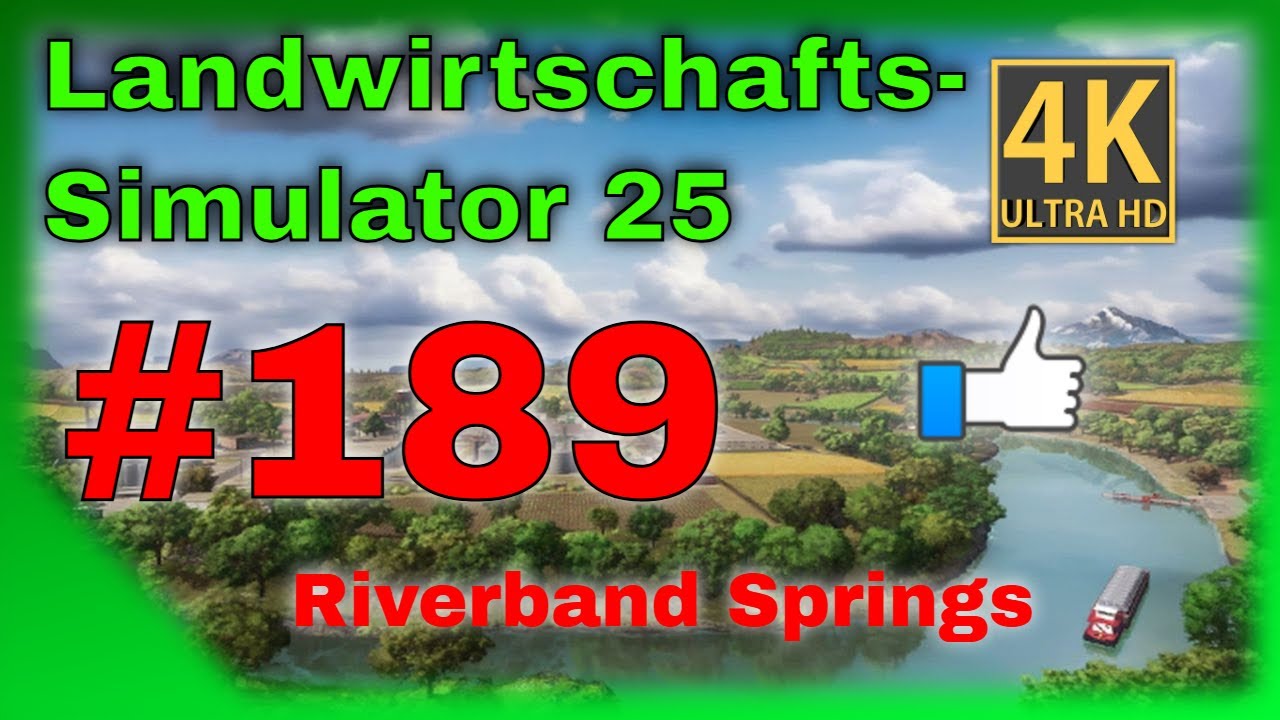 FarmingSimulator 25 4K – Landwirtschafts-Simulator 2025 4K  - Riverbend Springs 189
