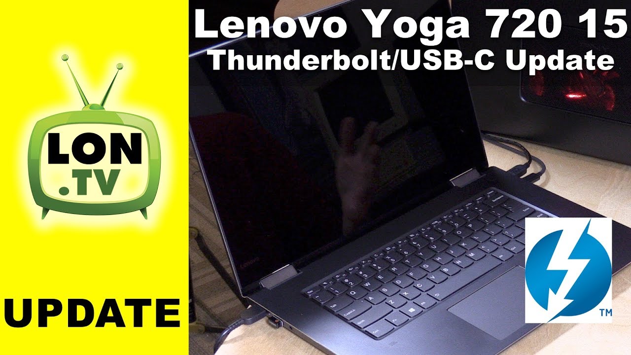 Lenovo Yoga 720 15 Update - Thunderbolt 3 : eGPU Performance, PCIe lanes, power