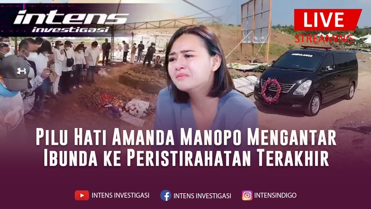 Billy Hadir Di Tengah Tangis Haru Keluarga Jelang Pemakaman Ibunda Amanda Manopo |Intens Investigasi
