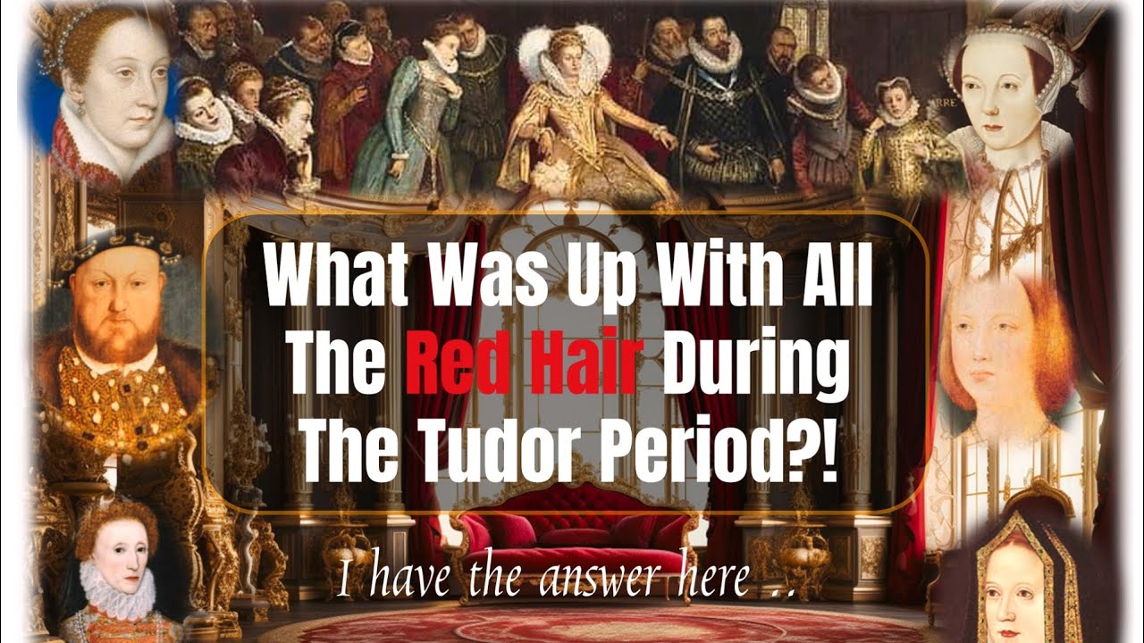 The Red-Headed Monarchs | Unraveling the Tudor Mystery | Tudor History | World History