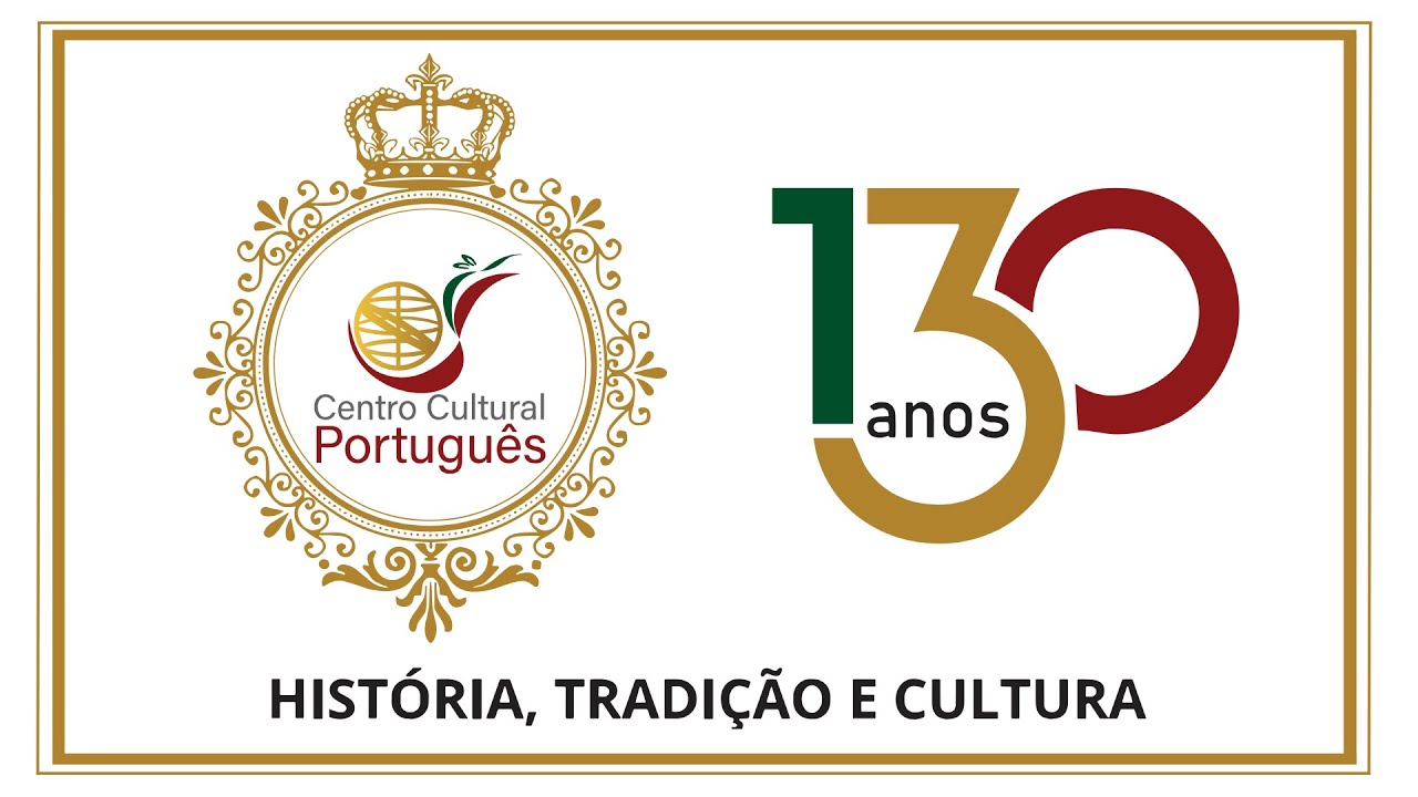 Especial 130 anos do Centro Cultural Português de Santos