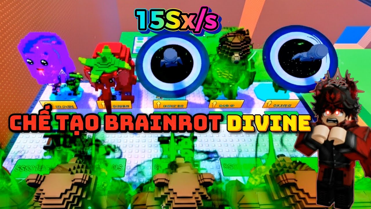 CÁCH CHẾ TẠO DUPE BRAINROT DIVINE 15Sx/s Mạnh Nhất Thoát Khỏi Sóng Thần