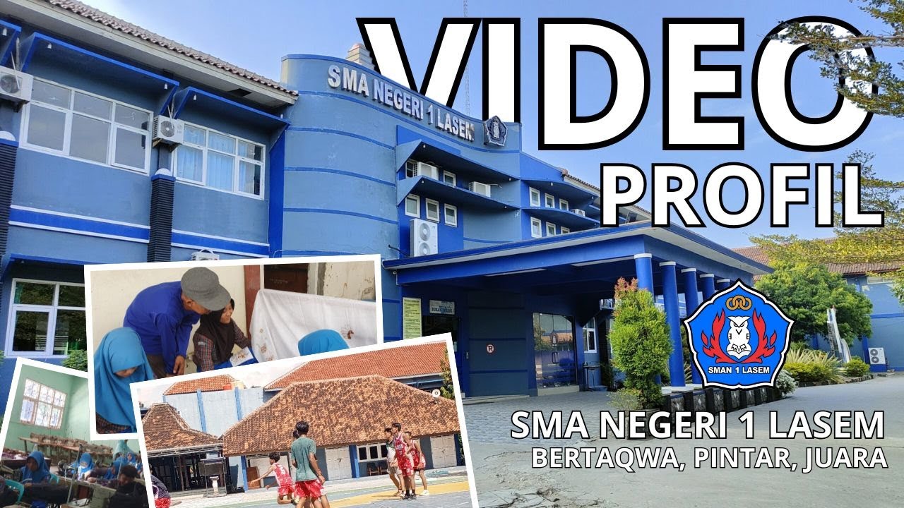 VIDEO PROFIL SMA NEGERI 1 LASEM 2025