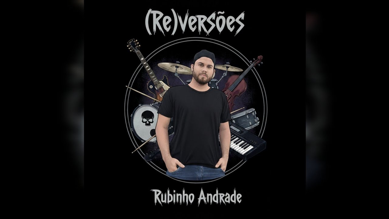Rubinho Andrade - (Re)versões (Full Álbum)