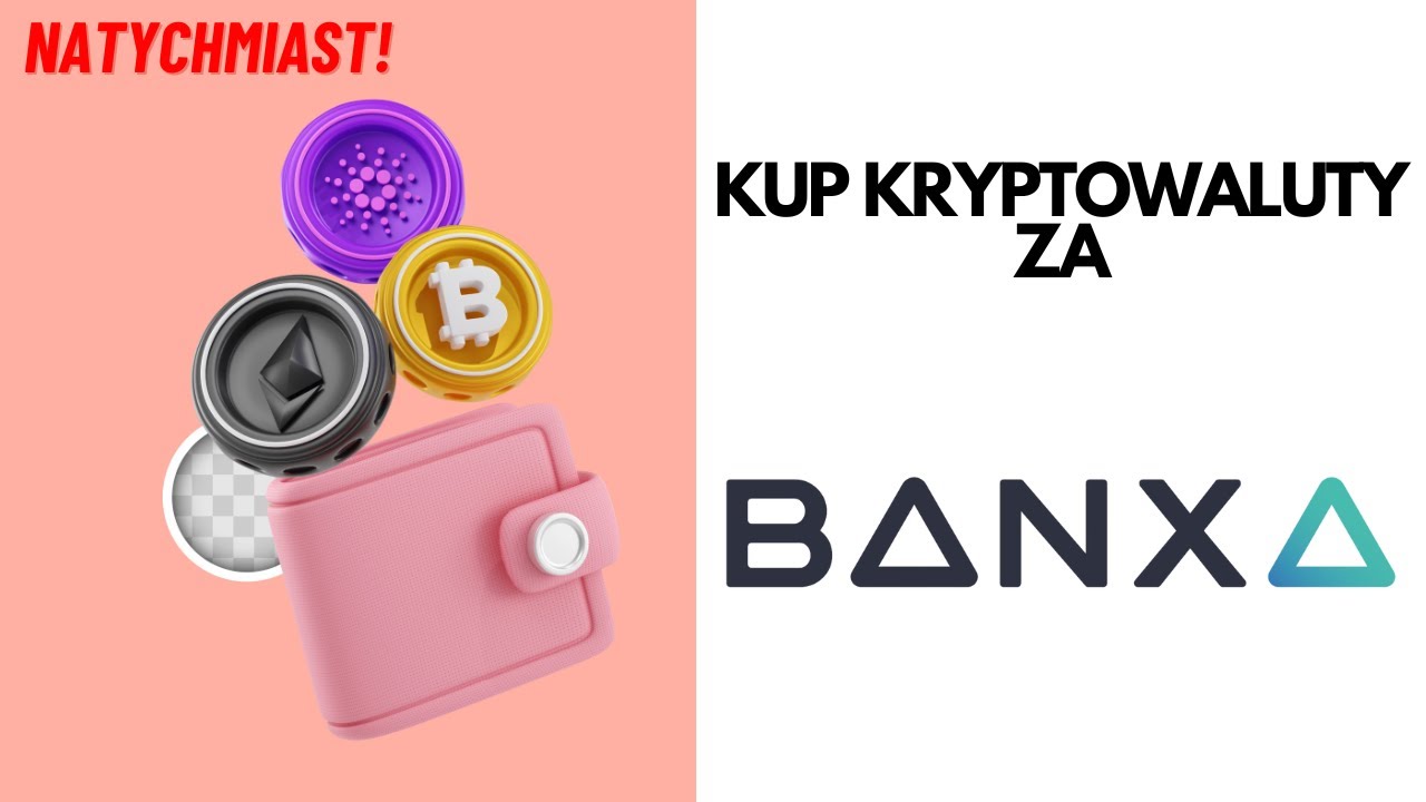 Kup Bitcoin i Kryptowaluty za pomocą BANXA 2024 (Natychmiast)
