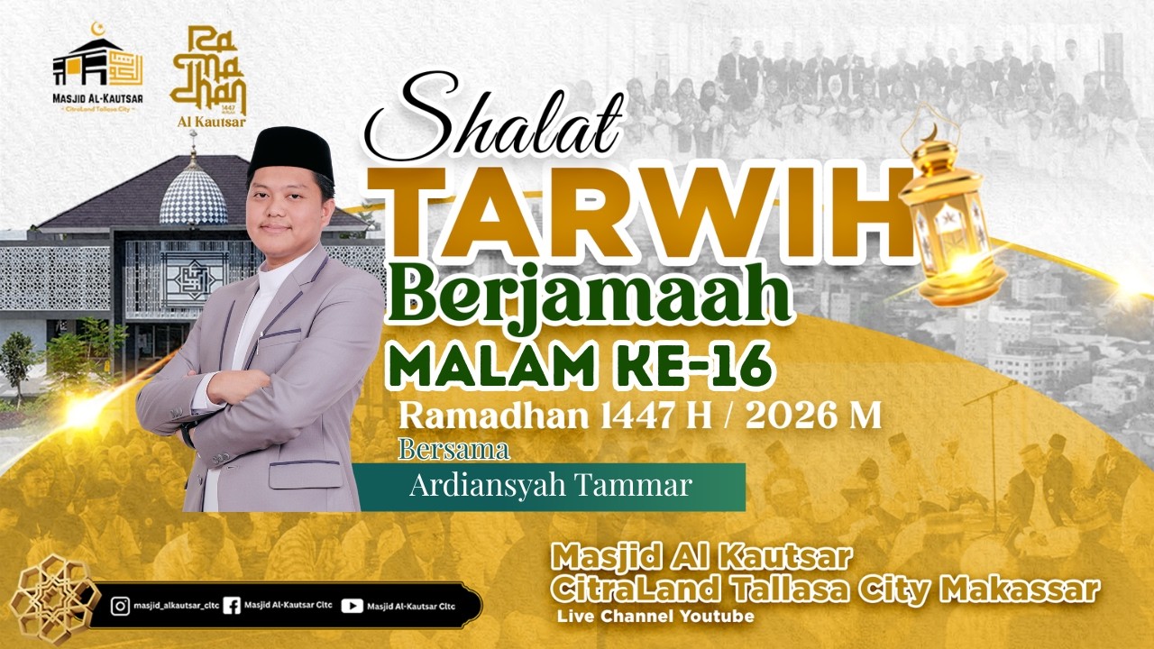 TARWIH MALAM KE 16 RAMADHAN 1447 H / 2026 M