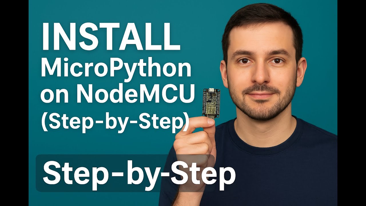 How to Install MicroPython on NodeMCU | Step-by-Step Tutorial for Beginners