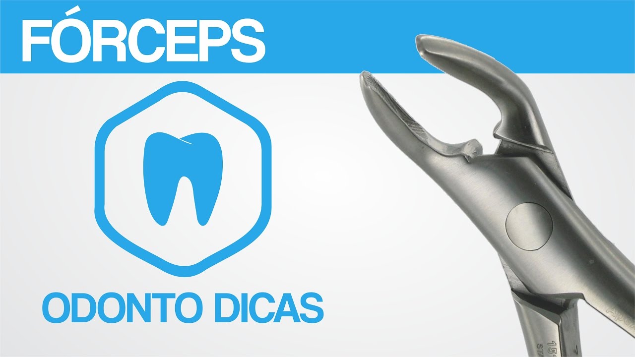FÓRCEPS - NUMERAÇÃO E INDICAÇÃO | ODONTO DICAS