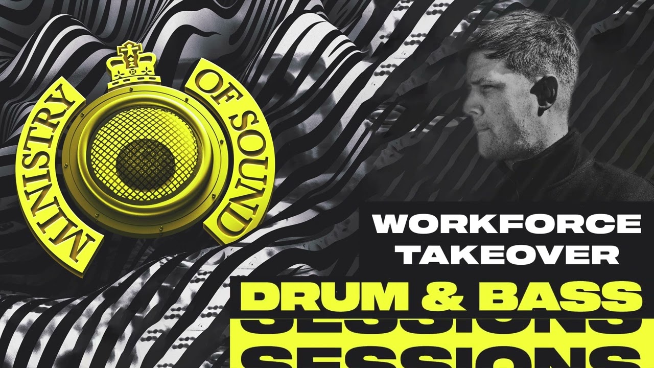 Workforce x Drum & Bass Sessions Mix | Ministry of Sound