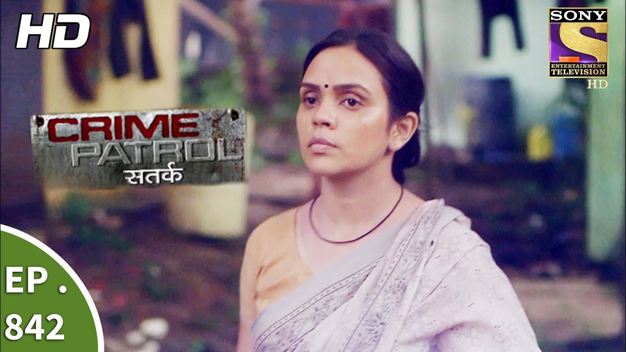 Crime Patrol - क्राइम पेट्रोल सतर्क - Ep 842 - Death On The Railway Track Part 1- 12th August, 2017