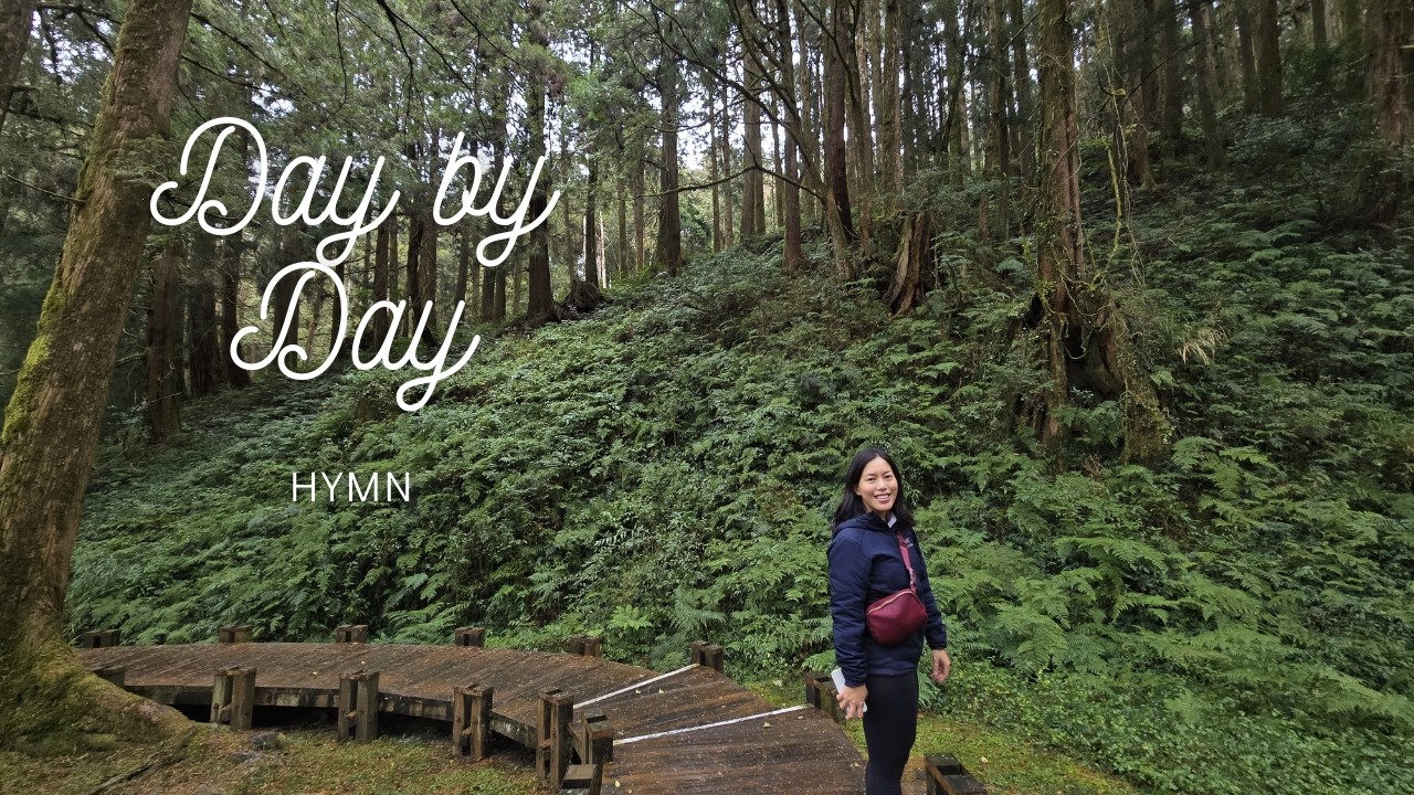Day by Day | Hymn