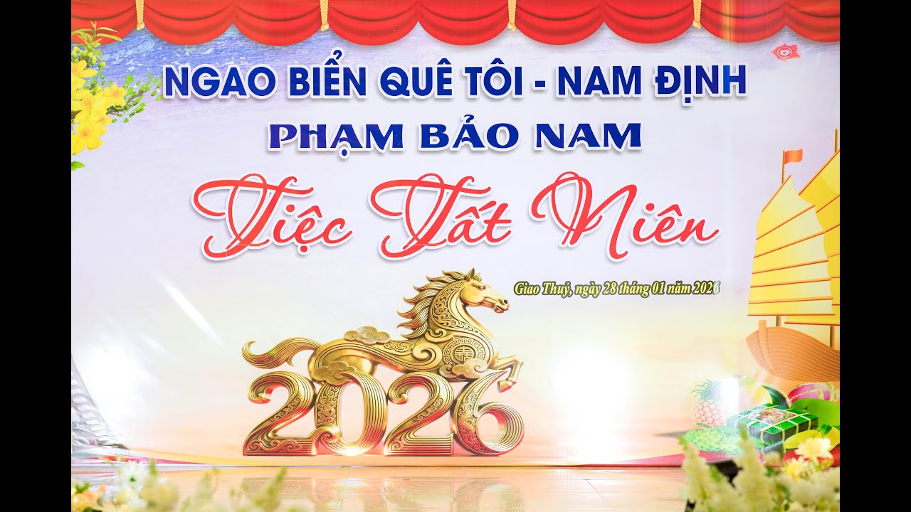 Tiệc Tất Niên Ngao Biển Quê Tôi Nam Định: PHẠM BẢO NAM 2026