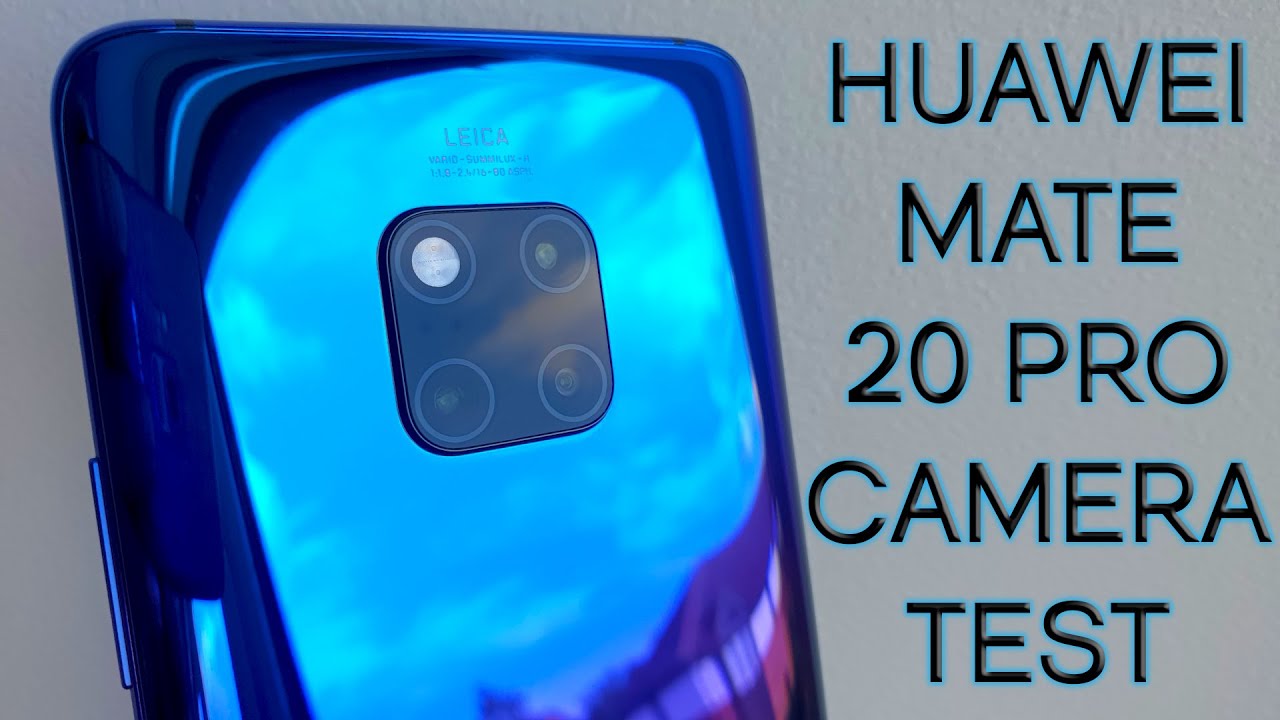 Huawei Mate 20 Pro Camera Test in 2021