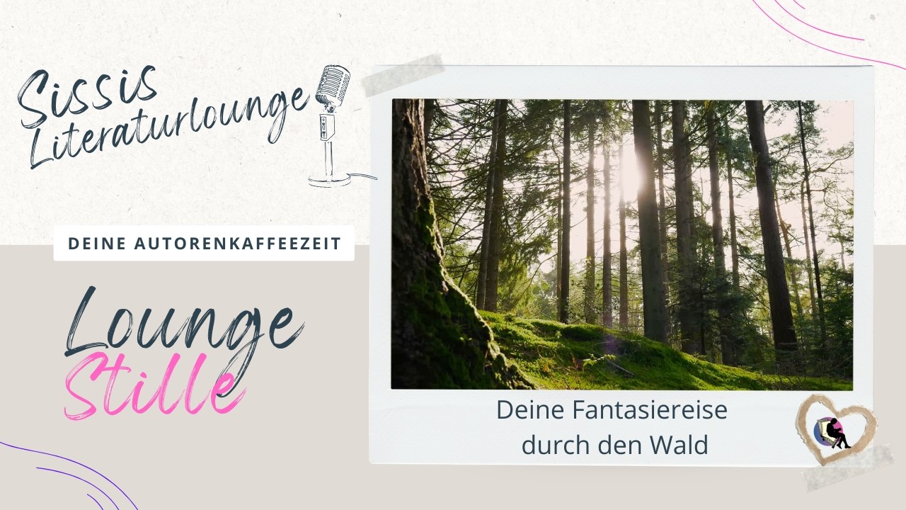 Deine Fantasiereise durch den Wald hin zu deiner Kreativität