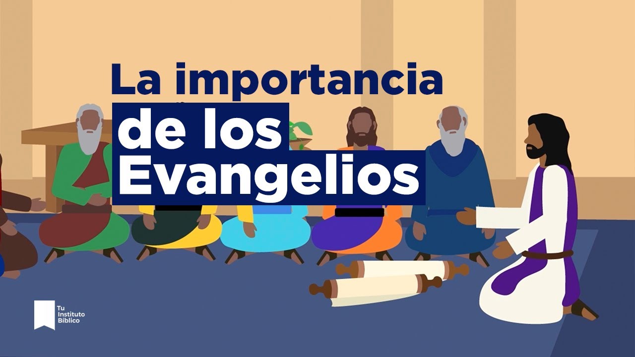 La importancia de los Evangelios - Introducción a los Evangelios y Mateo #1 - Tu Instituto Bíblico