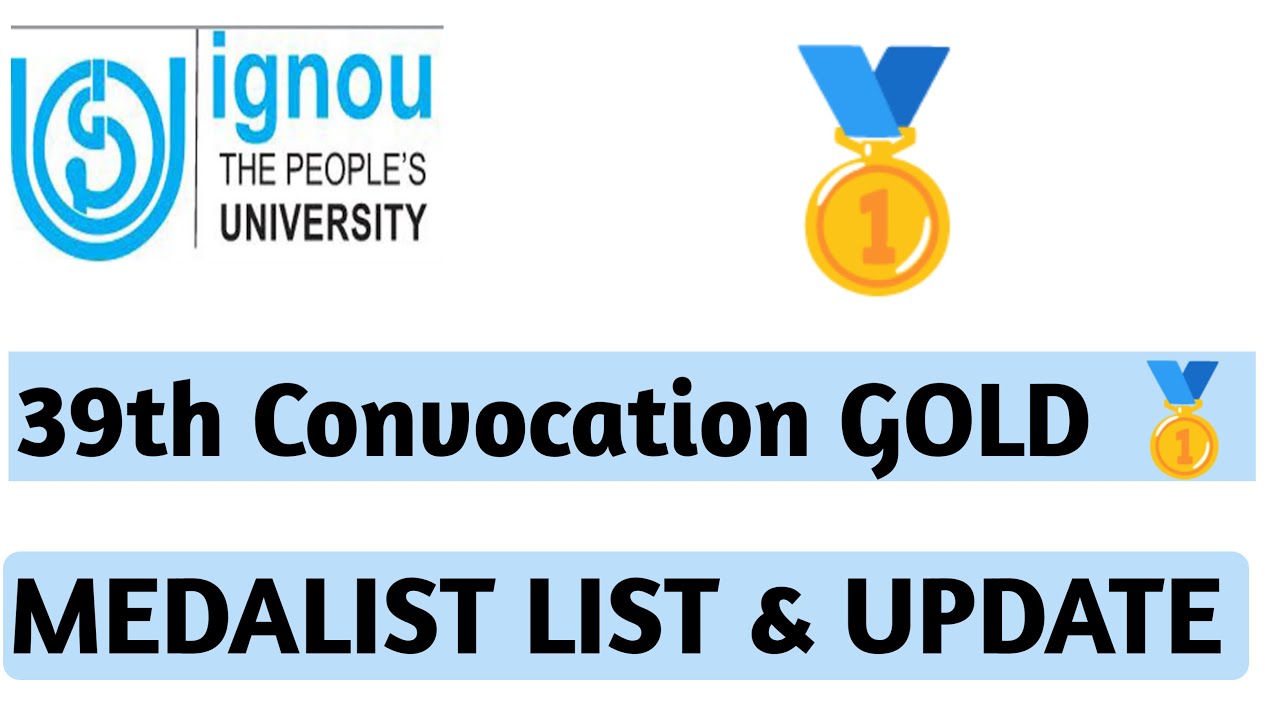 IGNOU 39th convocation gold medalist and update  #livestream