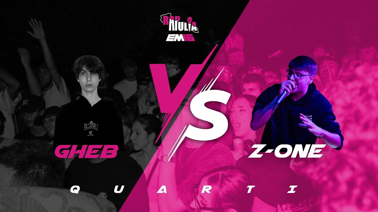 GHEB vs Z-ONE – RAPAPULIA x EM16 – quarti, seconda battle