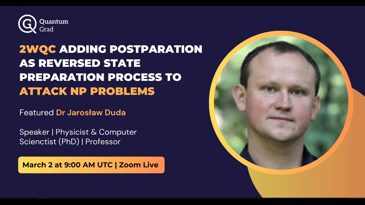 2WQC adding postparation as reversed state preparation process to attack NP problems - Dr Jarek Duda