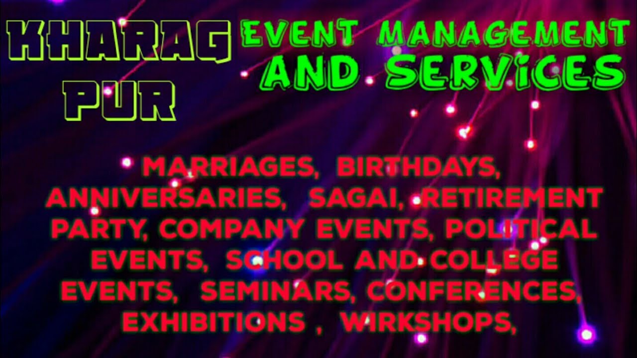 KHARAGPUR  Event Management | Catering Services | Stage Decoration Ideas | Wedding arrangements |