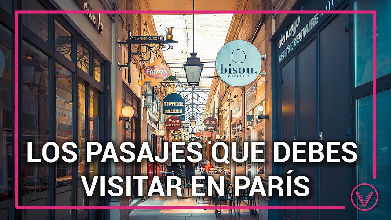 Historia de París: Los pasajes que debes visitar 🇫🇷