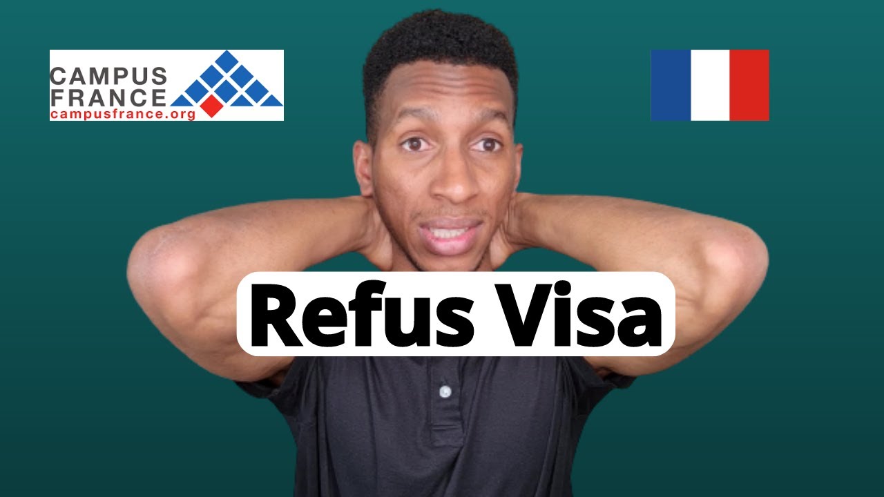 Demande de Visa : Vous avez un refus visa ?