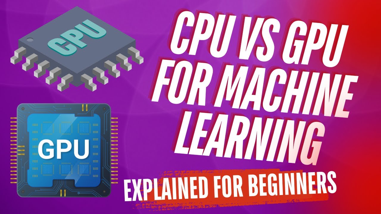 Сравнение CPU и GPU в машинном обучении: объяснение для новичков за 3 минуты