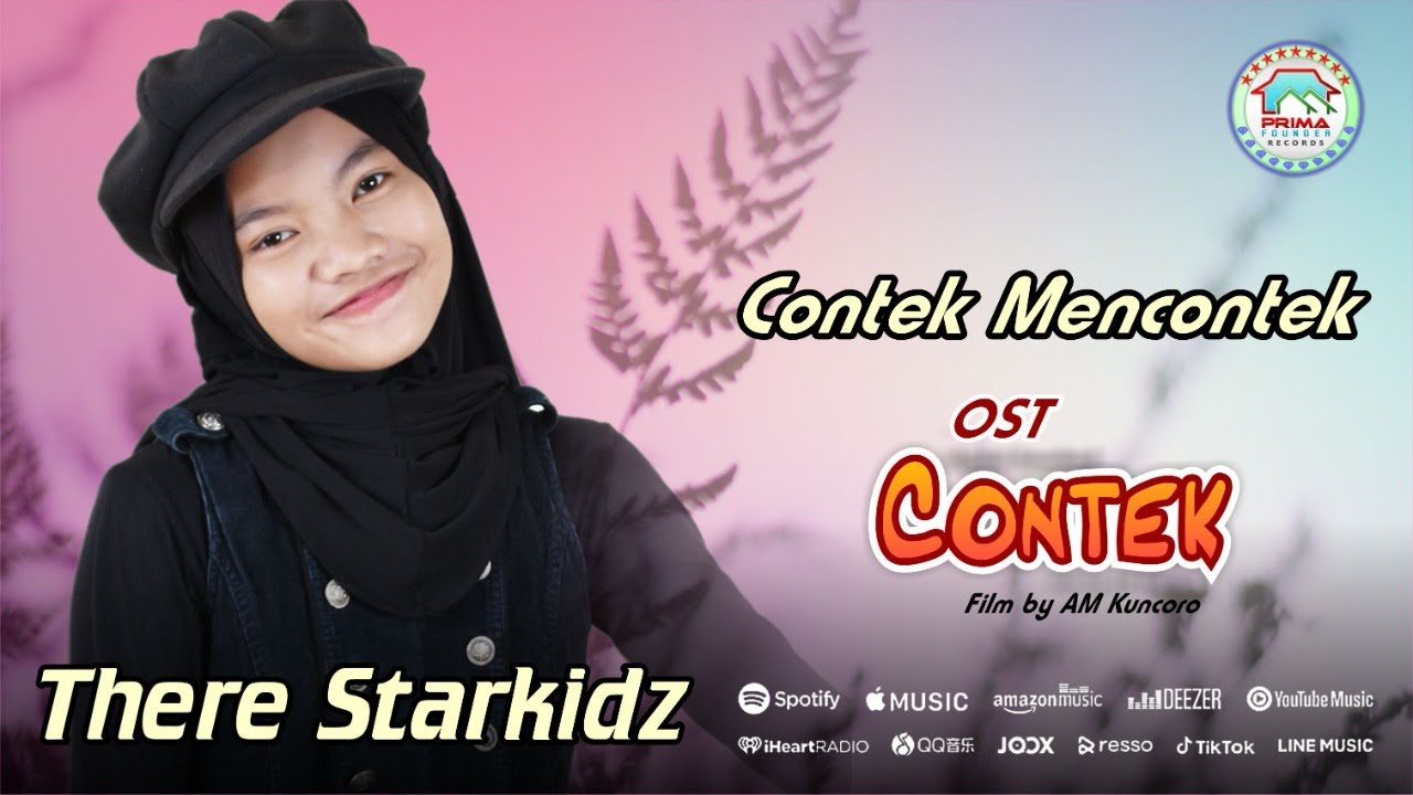 There Starkidz - CONTEK MENCONTEK - OST. 