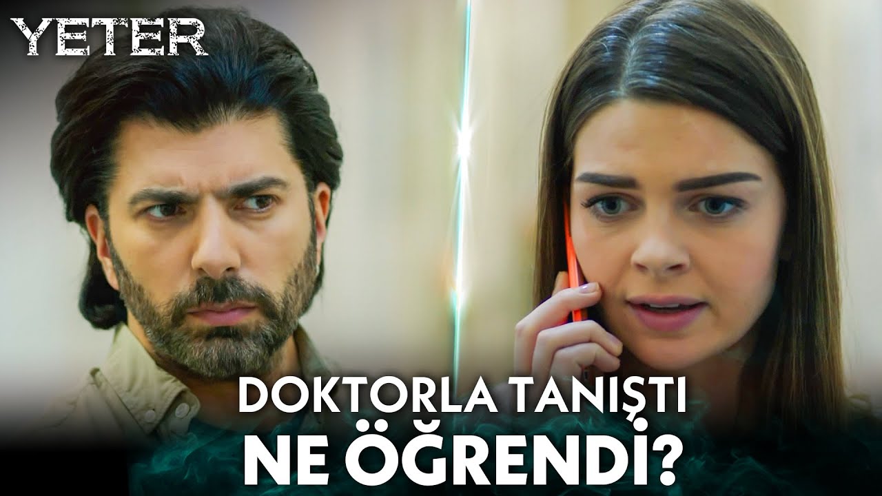 Aylin bir doktorla tanıştı 😳 Yekta’nın gerçekleri ortaya mı çıkıyor? - Yeter Kolaj