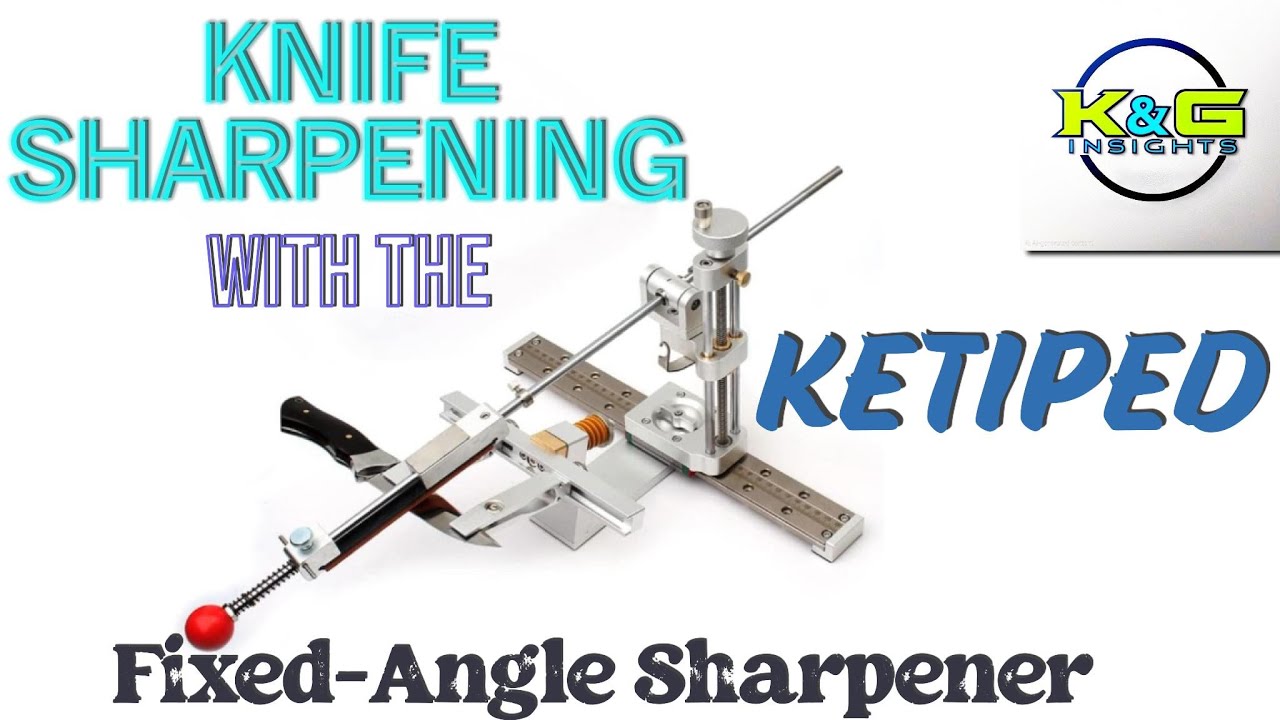 Knife sharpening using the Ketiped fixed angle sharpener