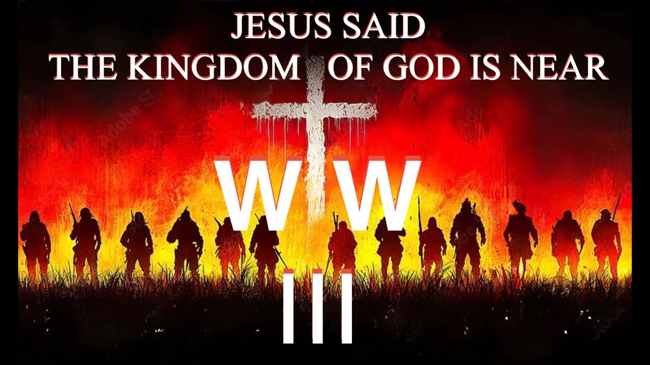 Jesus Said The Kingdom of God Is Near‼️ WW3