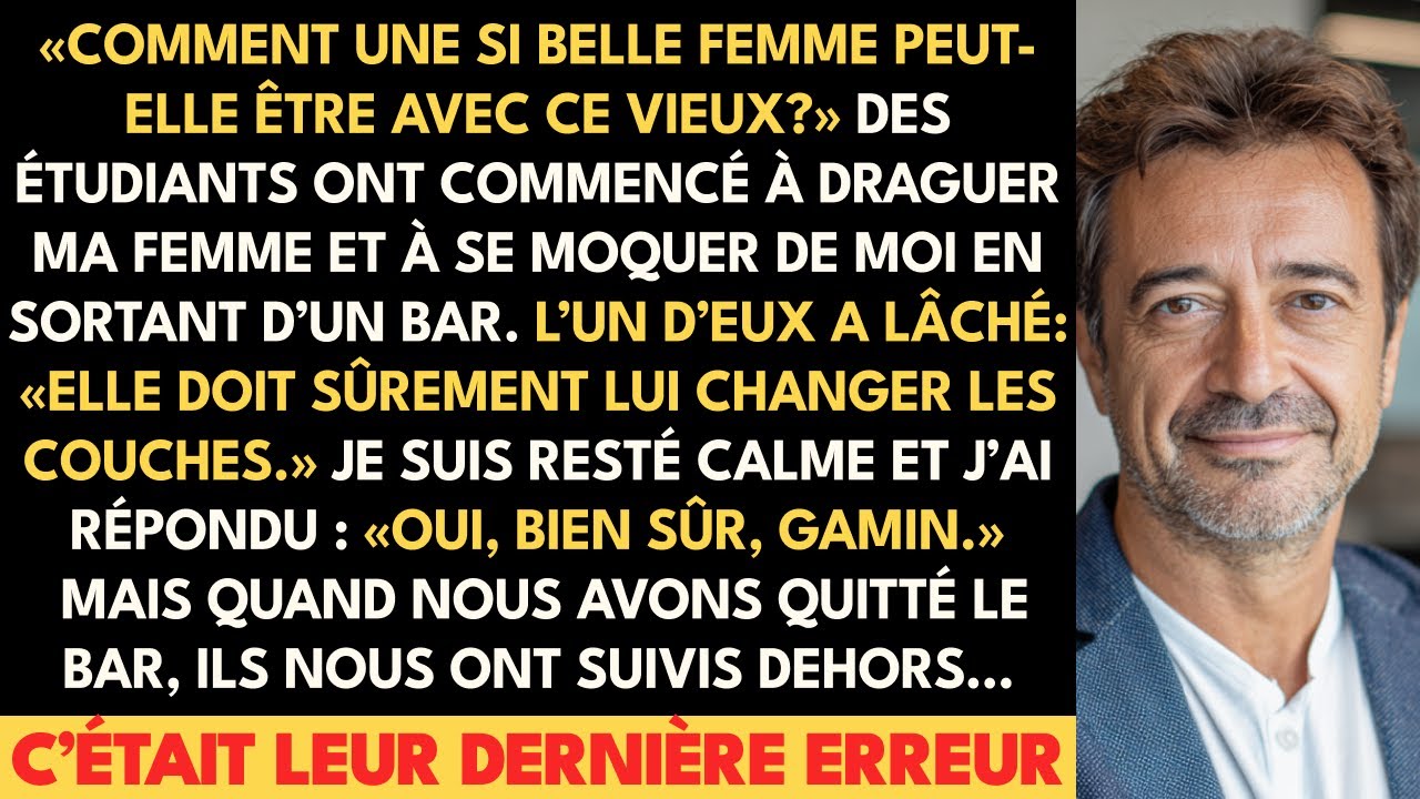 Au Bar, On Se Moquait De Moi : «Que Fait Cette Bombe Avec Ce Vieux ?»