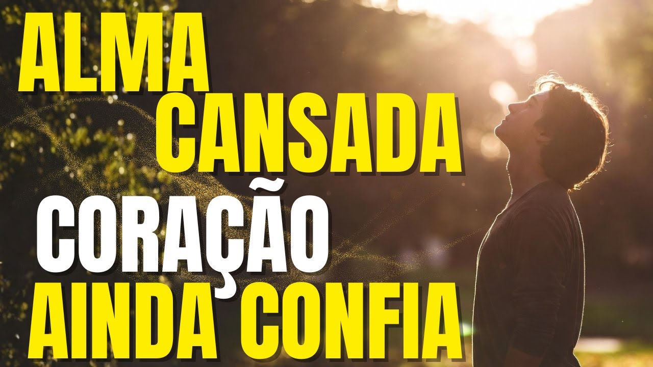 Você confia em Deus… mas está cansado por dentro?