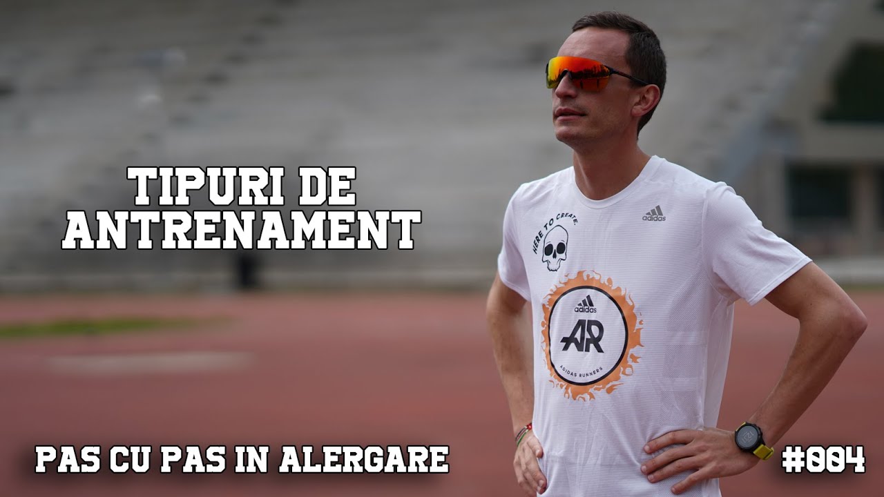 PAS CU PAS IN ALERGARE: Tipuri de antrenament #004