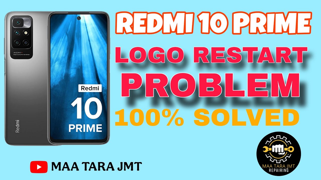 Redmi 10 Prime | Redmi 10  | Hang On Logo | Auto Restart Problem Fix By Maa Tara Jmt